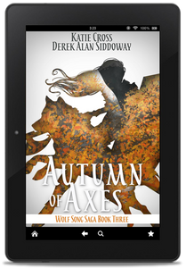 Autumn of Axes (ebook) -Wolf Song Saga Book Three