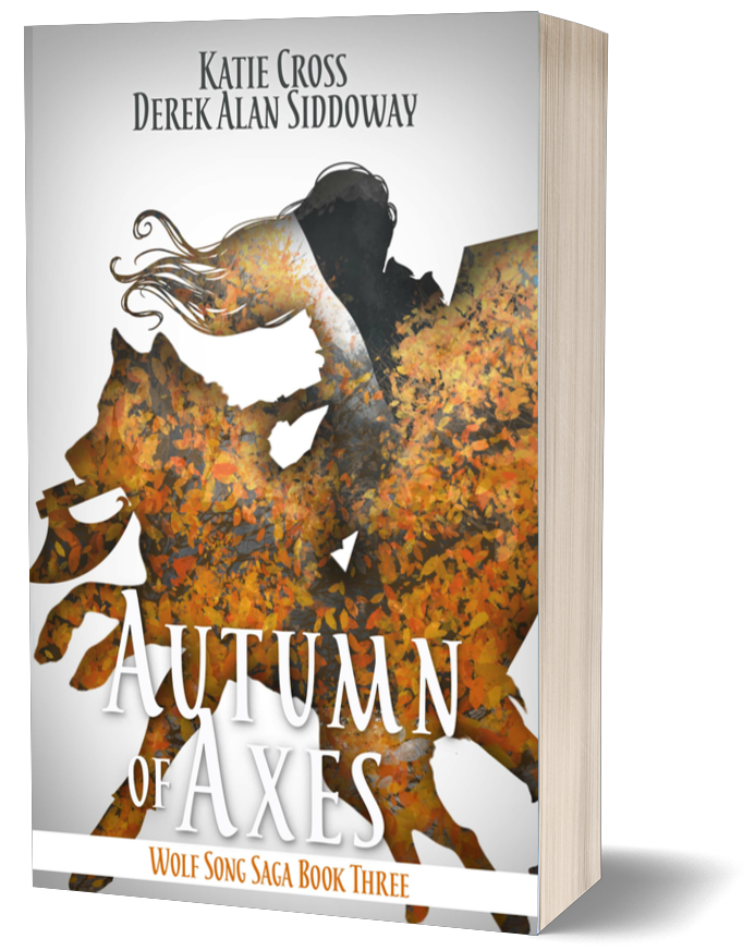 Autumn of Axes (paperback) -Wolf Song Saga Book Three